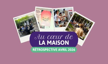 Au coeur de la Maison en avril