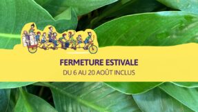 Fermeture estivale 2026